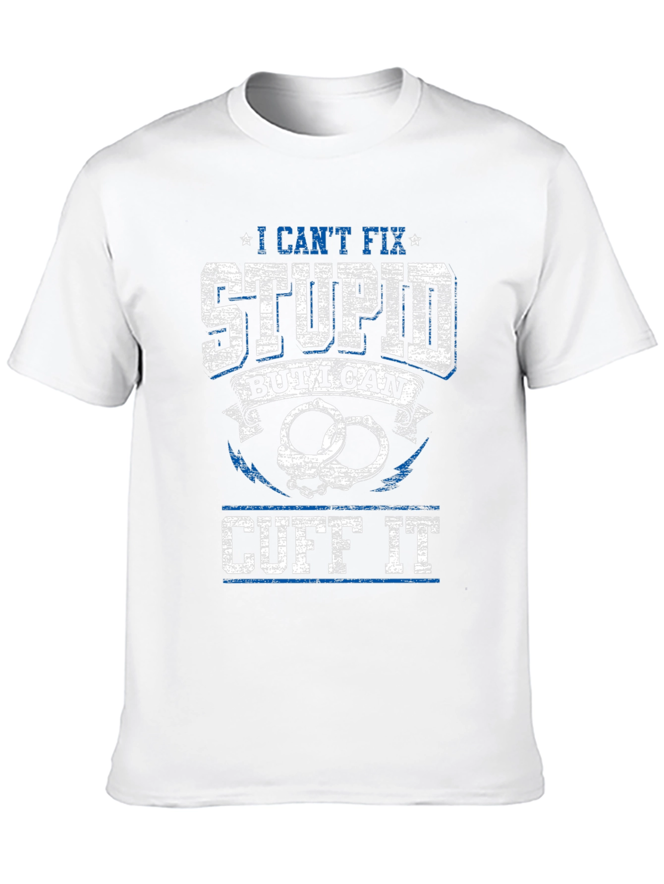 Black I Can't Fix Stupid Cuff It Graphic Tee view 10