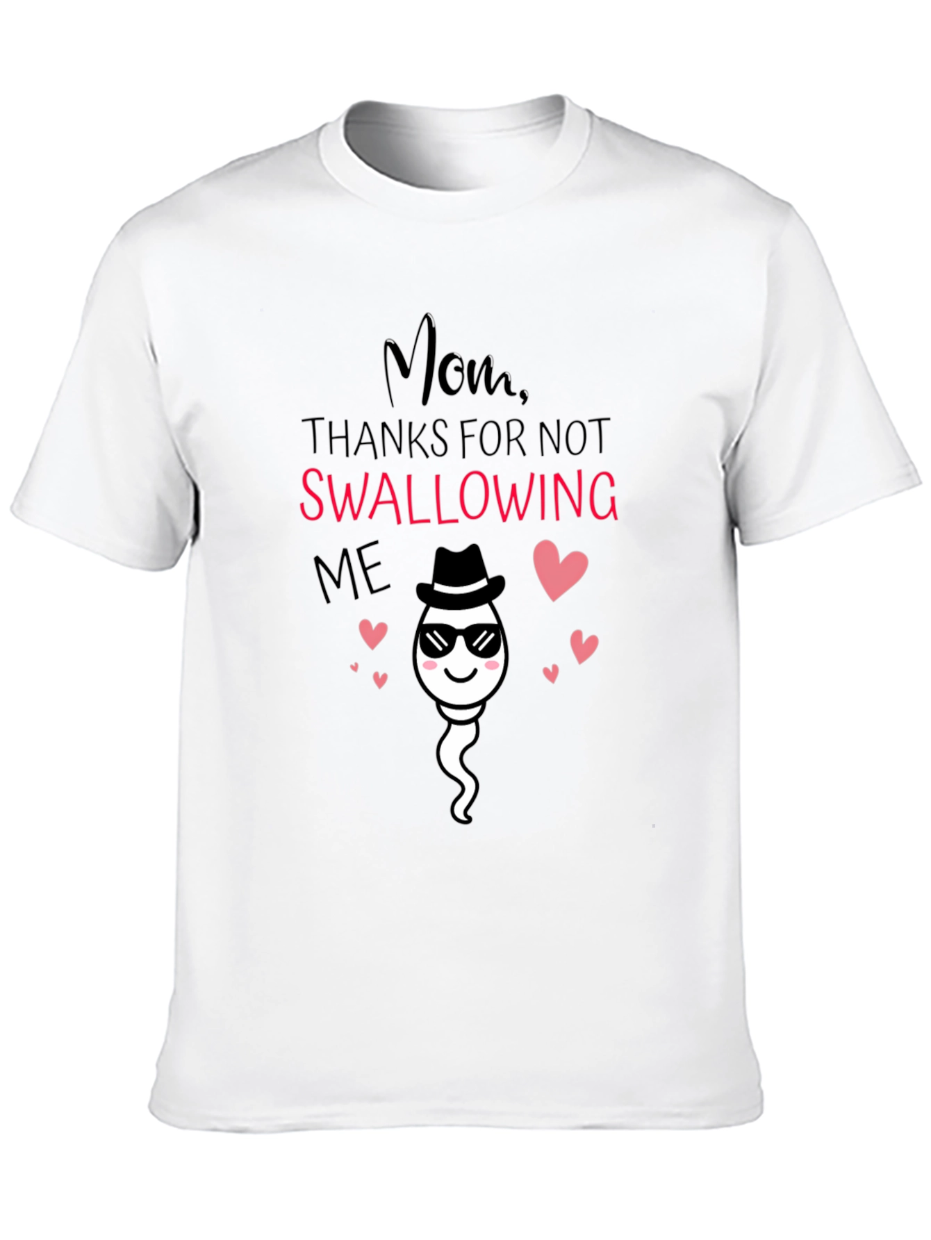 Black Funny Mom Thanks for Not Swallowing Me T-Shirt view 10