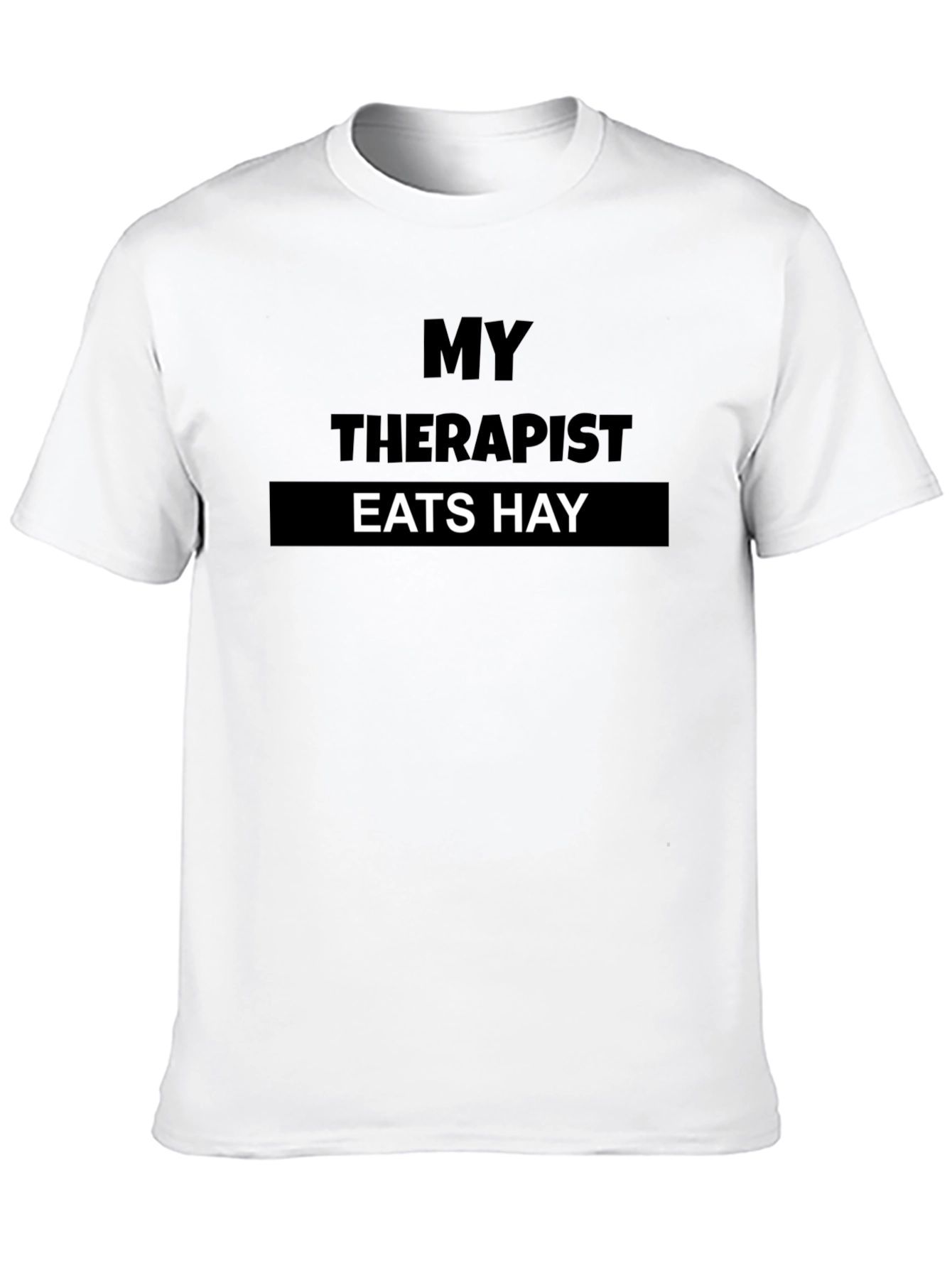 Black My Therapist Eats Hay Funny Graphic T-Shirt view 10