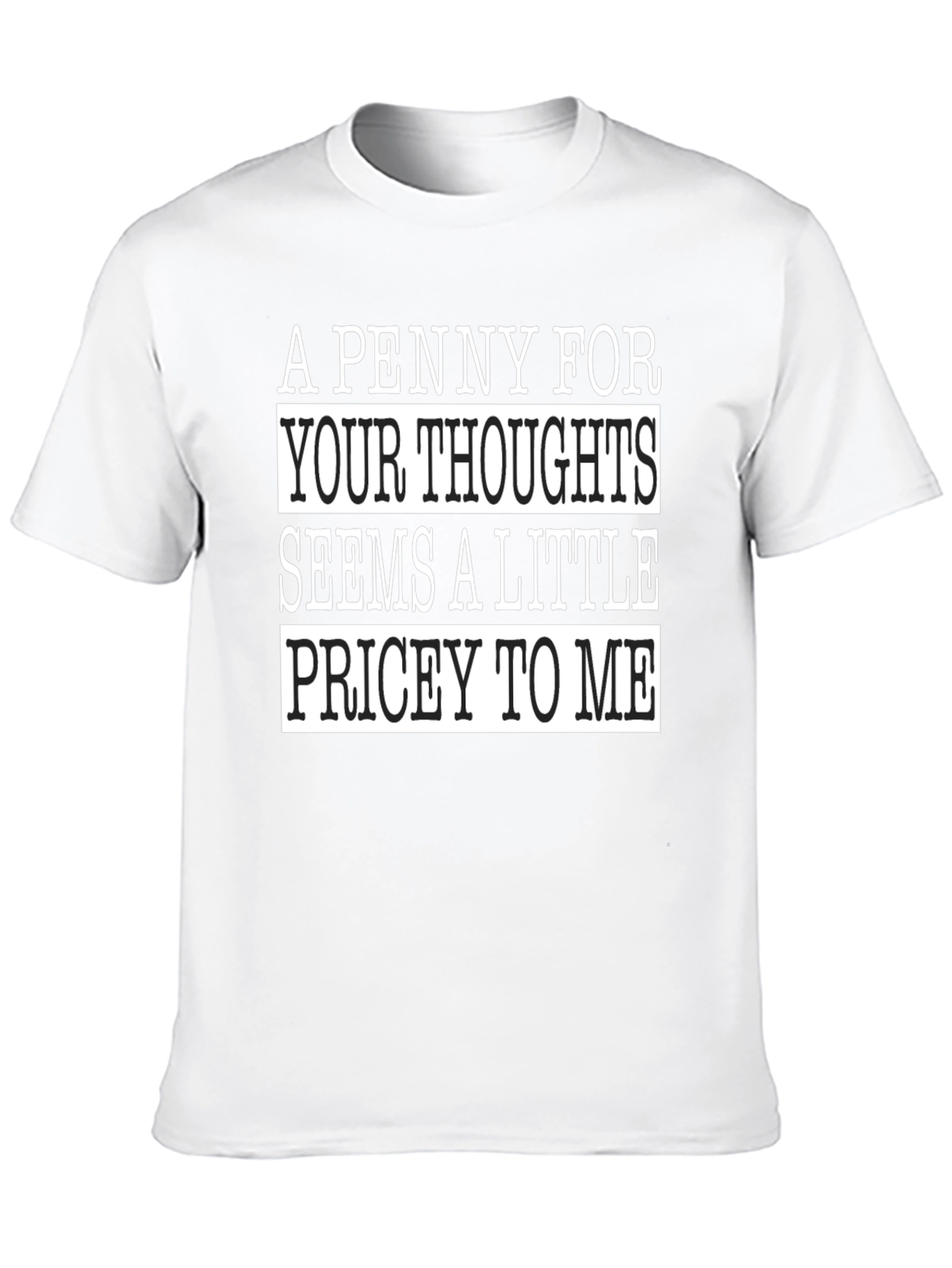 Black Humorous "A Penny For Your Thoughts" Black T-Shirt view 10