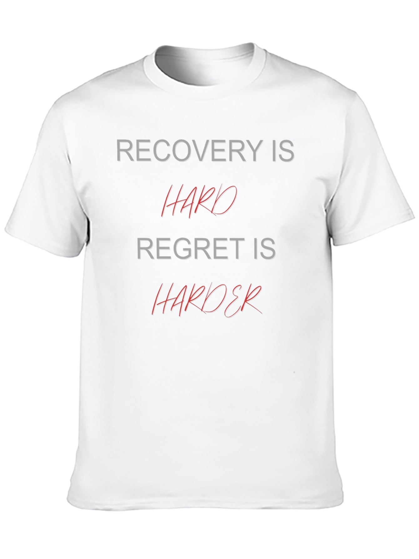 Black Recovery is Hard Tee - Motivational Graphic T-Shirt view 10