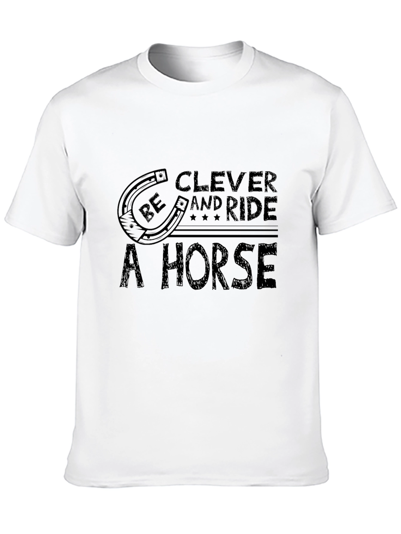 Black Be Clever and Ride a Horse T-Shirt view 10