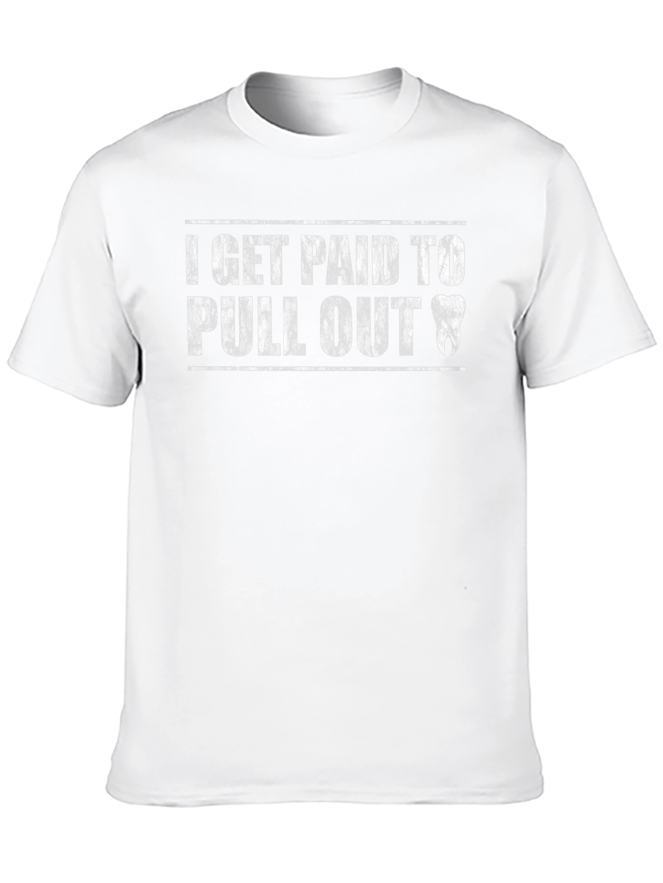 Black I Get Paid To Pull Out T-Shirt - Dentist Humor Tee view 10