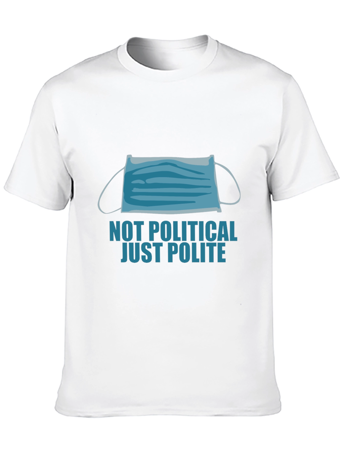 Black Not Political Just Polite Face Mask Graphic Tee view 10