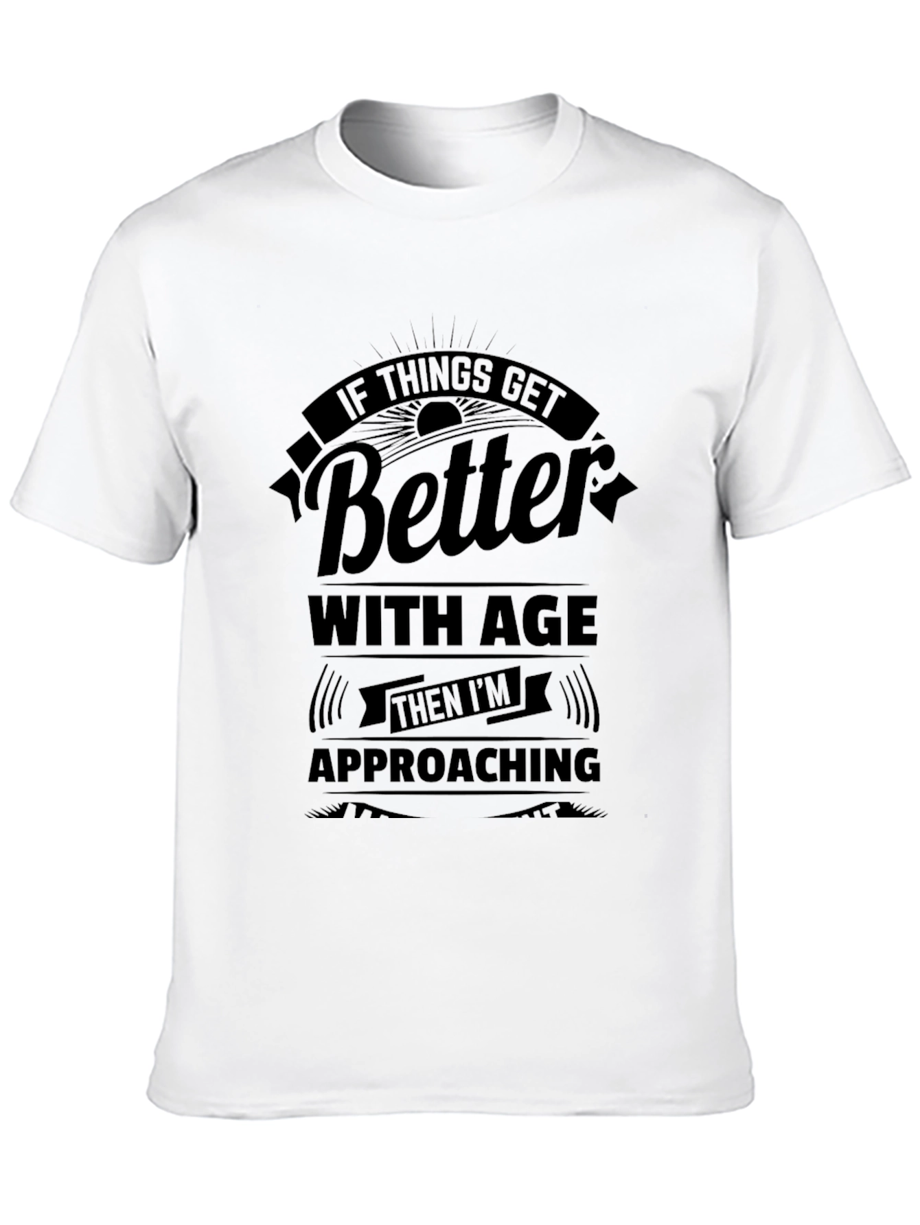 Black Funny "Better With Age" Graphic T-Shirt view 10