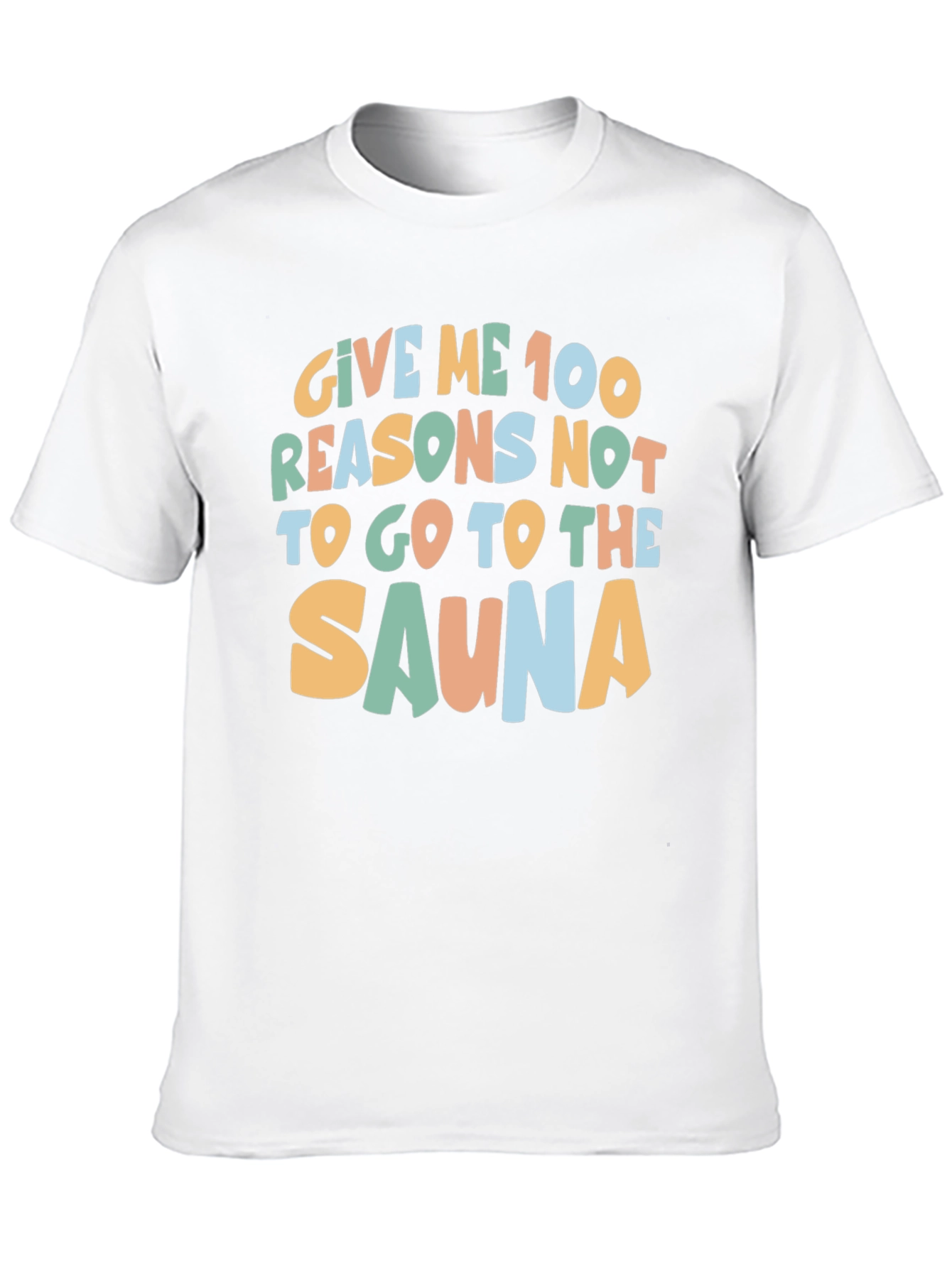 Black Sauna Humor T-Shirt - 100 Reasons Why Not! view 10
