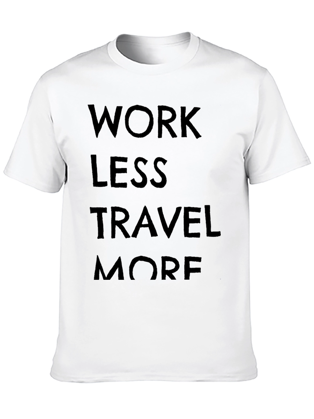 Black Work Less Travel More Graphic Tee view 10