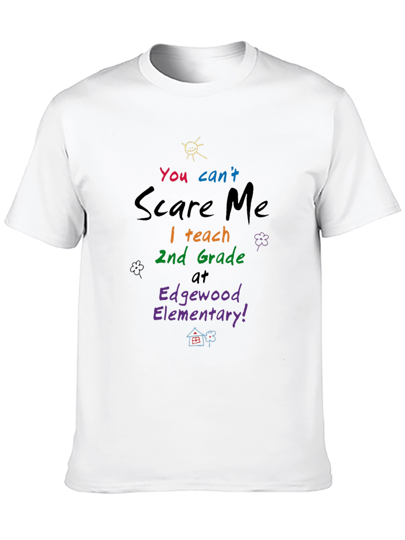 Black You Can't Scare Me T-Shirt view 10