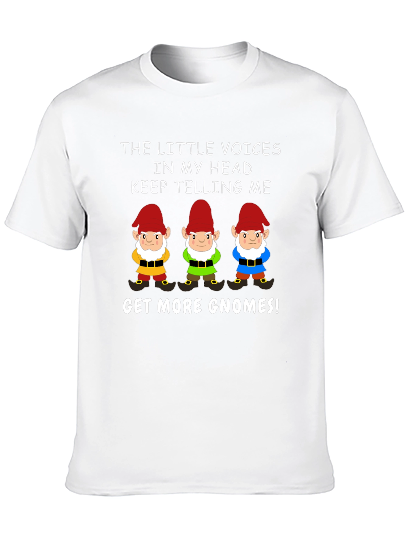 Funny Gnome T-Shirt: The Little Voices - 10
