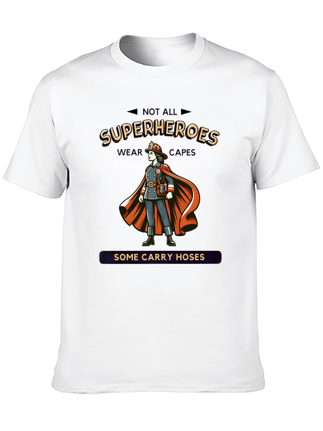 Black Superhero Firefighter T-Shirt - Not All Heroes Wear Capes view 10