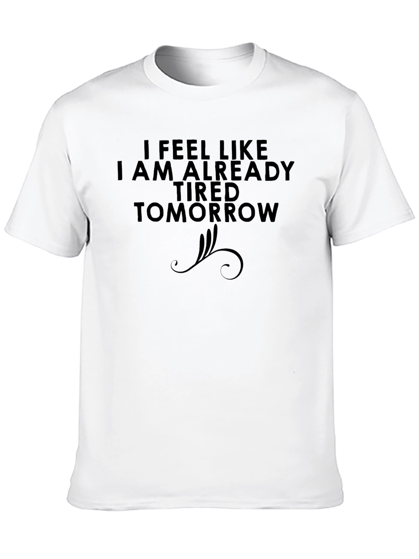 Black Humorous Tired Tomorrow Graphic Tee view 10