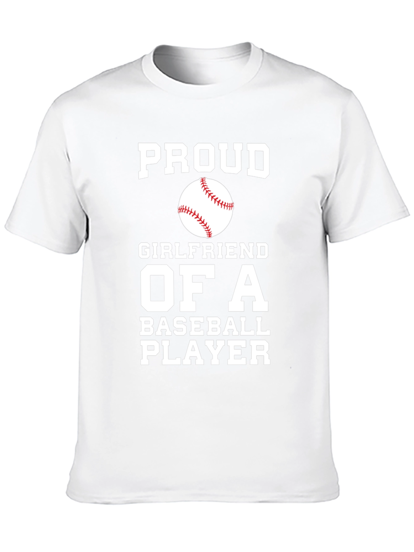 Proud Baseball Girlfriend T-Shirt - 10