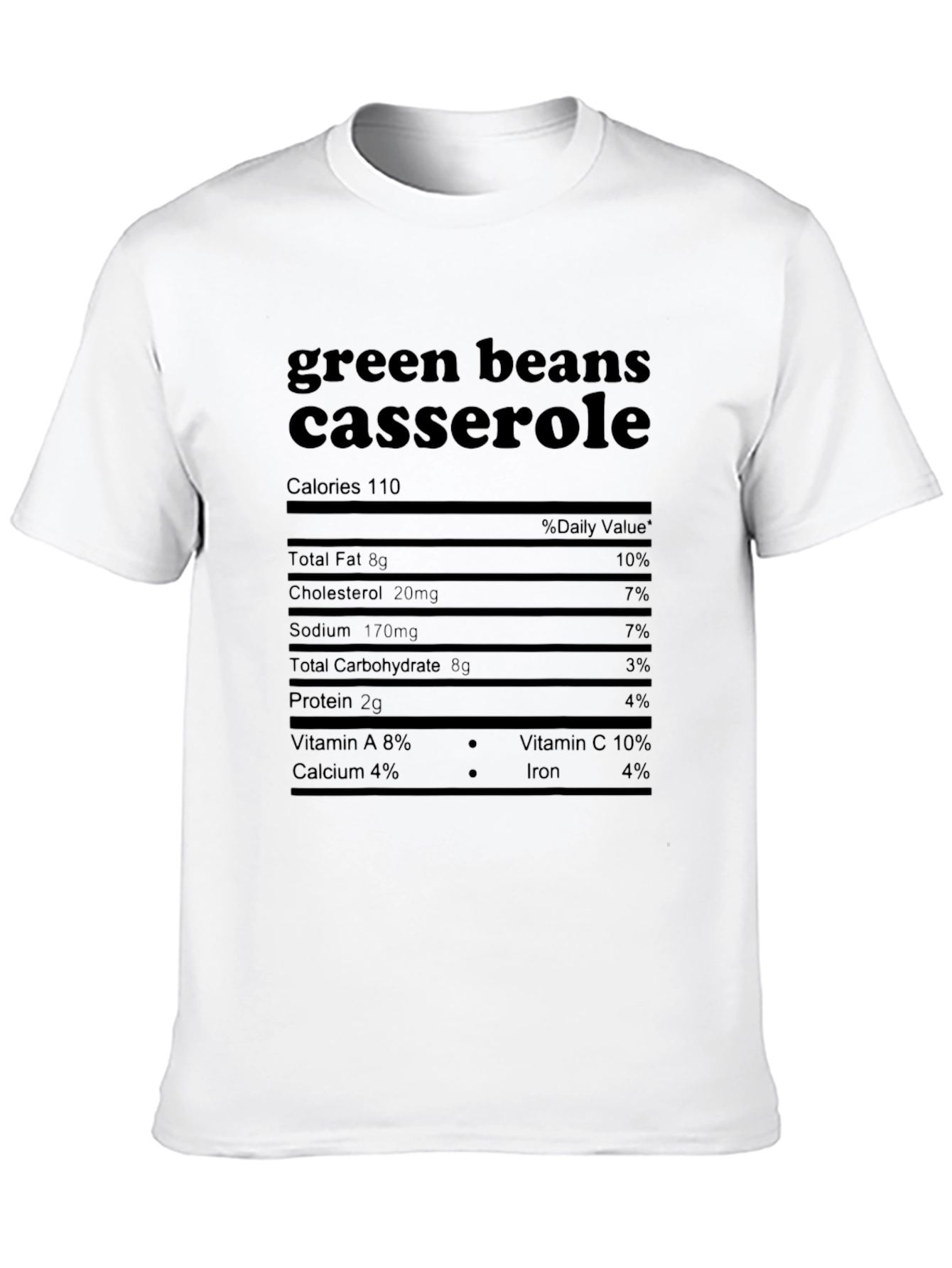 Black Green Beans Casserole Nutrition Facts T-Shirt view 10