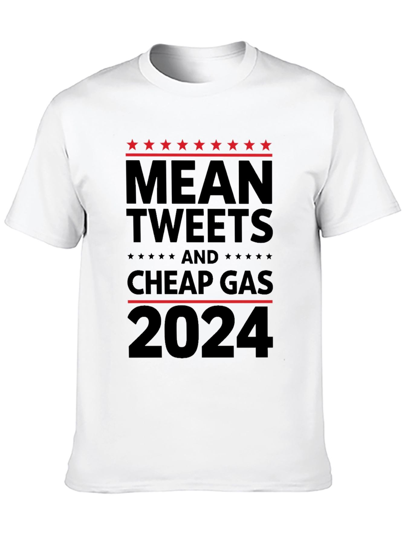 Black Mean Tweets Cheap Gas 2024 Political T-Shirt view 10