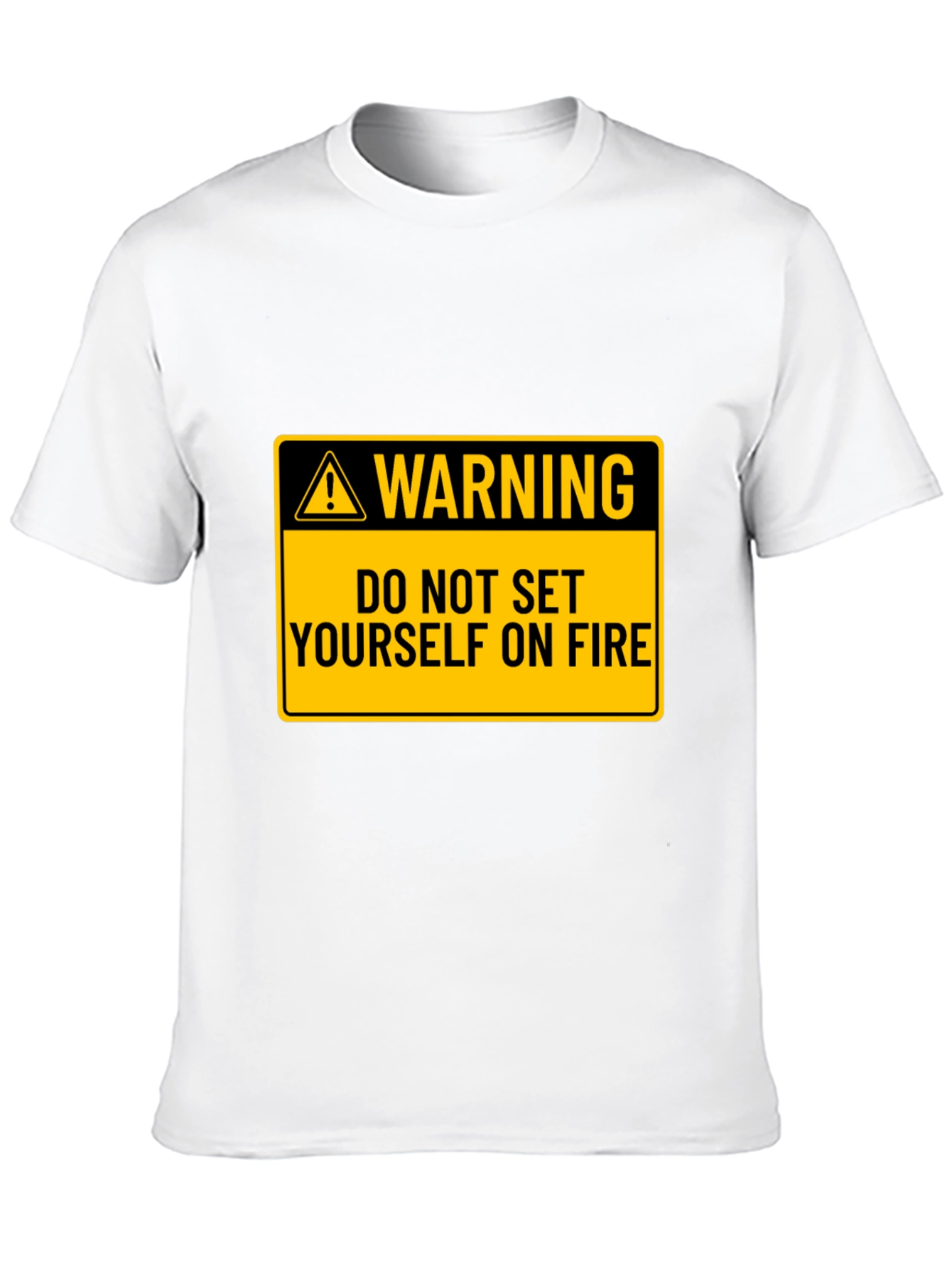 Black Warning: Do Not Set Yourself on Fire Black T-Shirt view 10