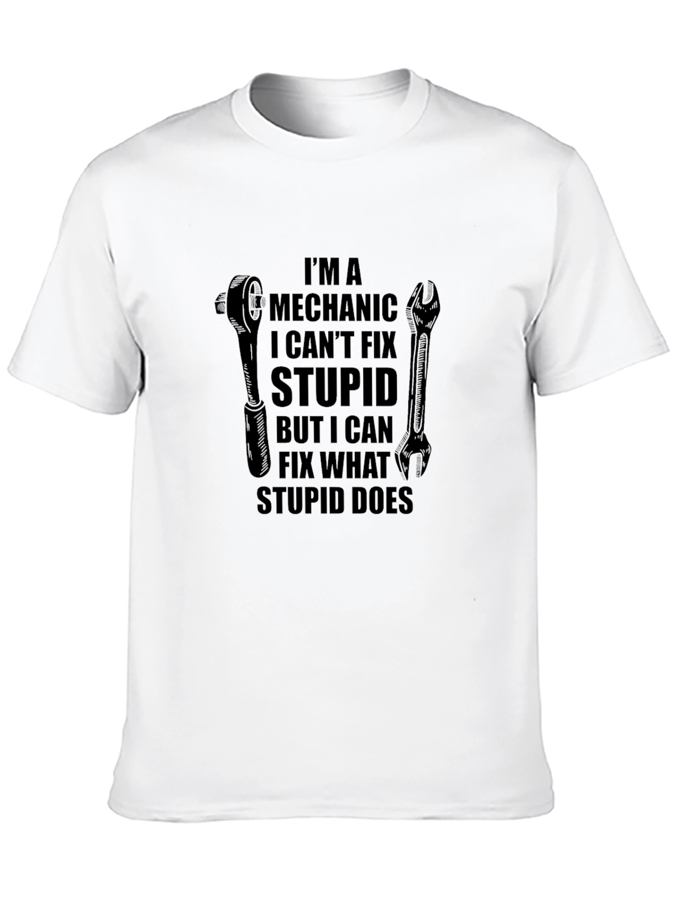 Black Mechanic Fix What Stupid Does T-Shirt view 10