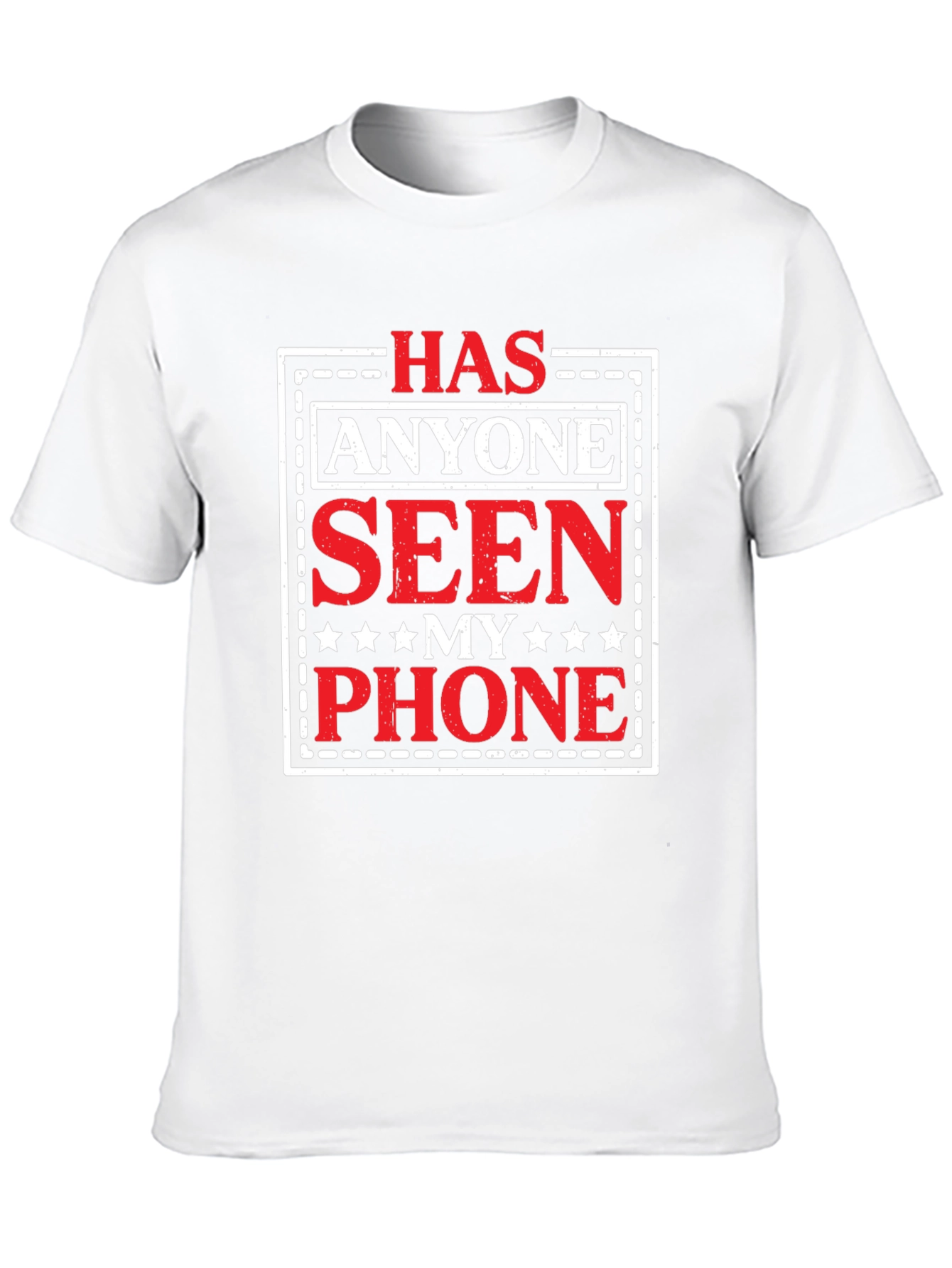 Black Has Anyone Seen My Phone? Graphic Tee view 10