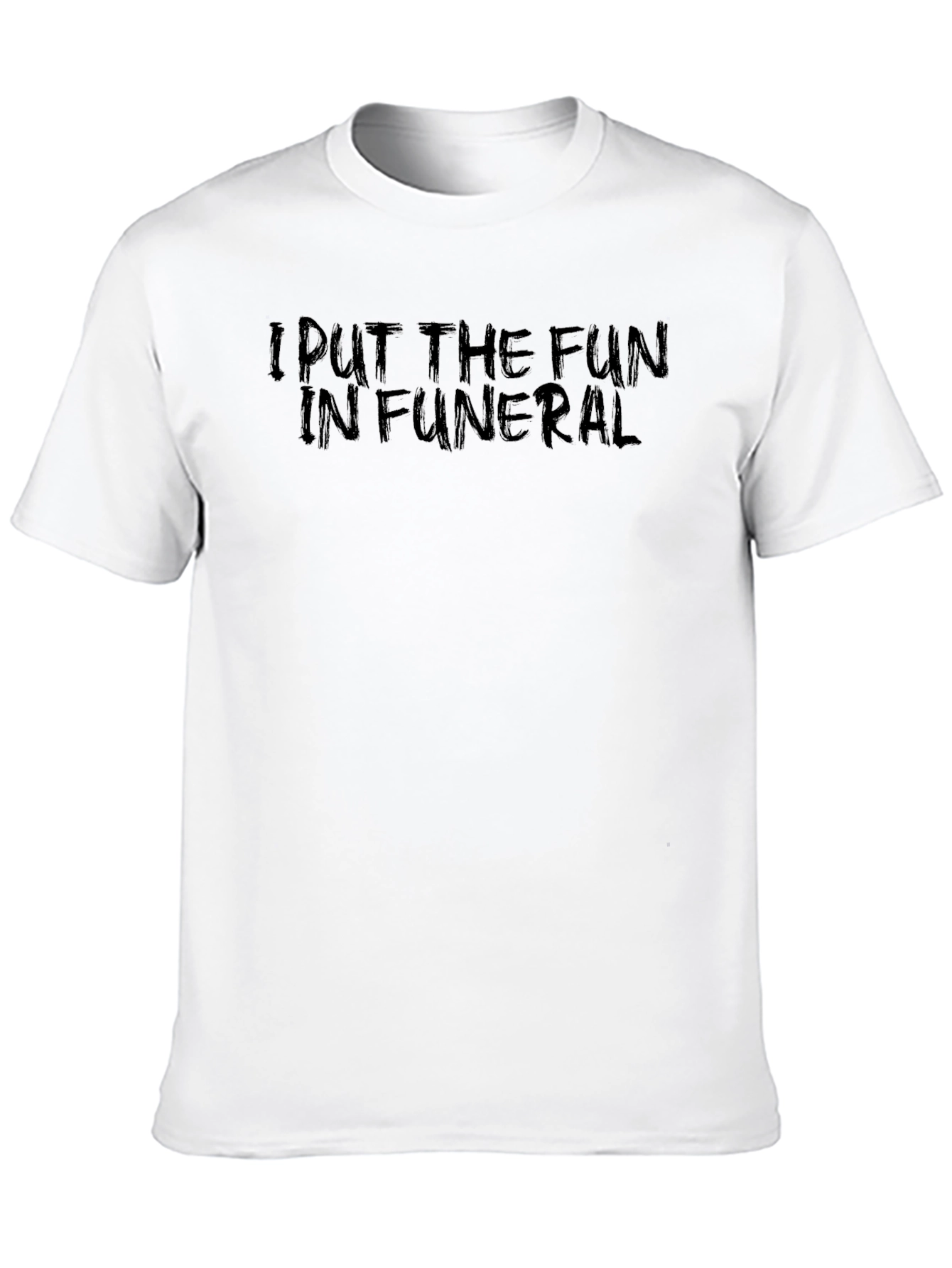 Black I Put the Fun in Funeral Men's Graphic Tee view 10
