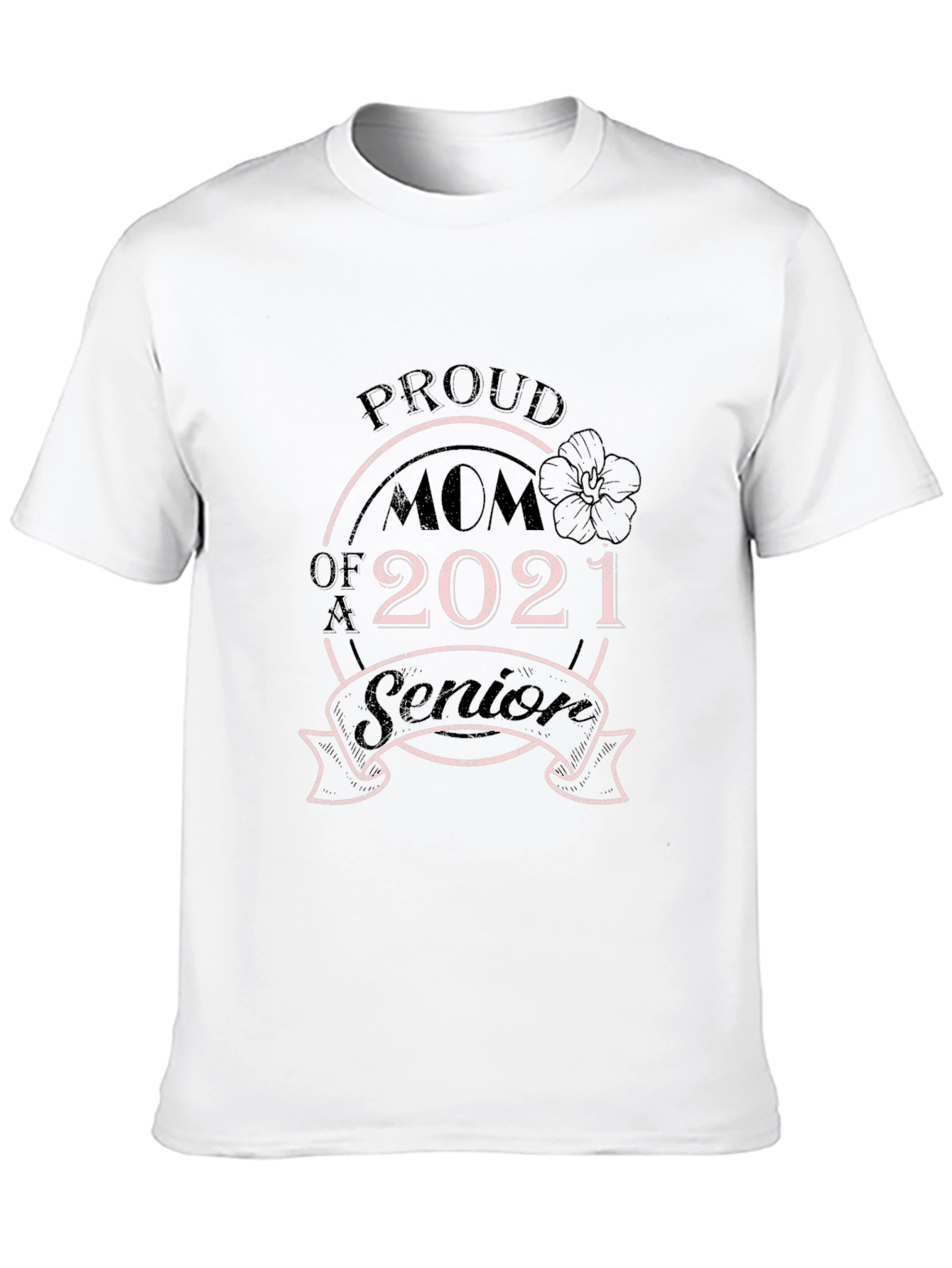 Proud Mom of a 2021 Senior Black T-Shirt - 10