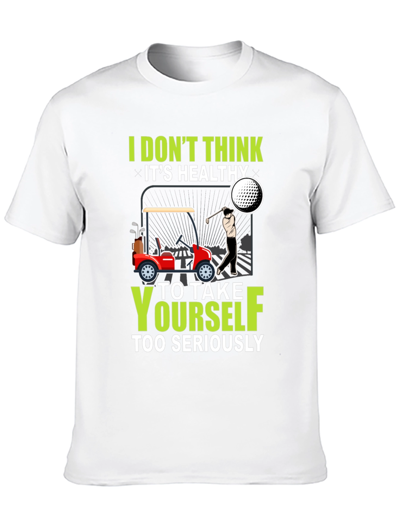 Black Golf Humor T-Shirt - Don't Take Yourself Too Seriously view 10
