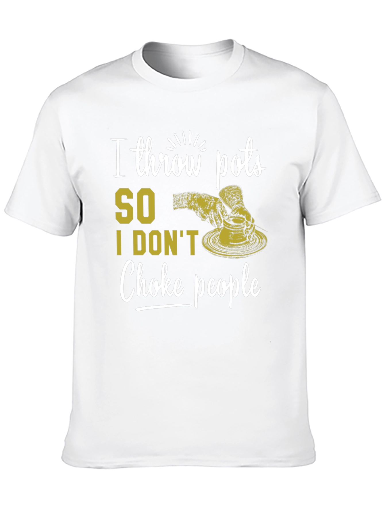 Black I Throw Pots T-Shirt - Funny Pottery Lover Tee view 10