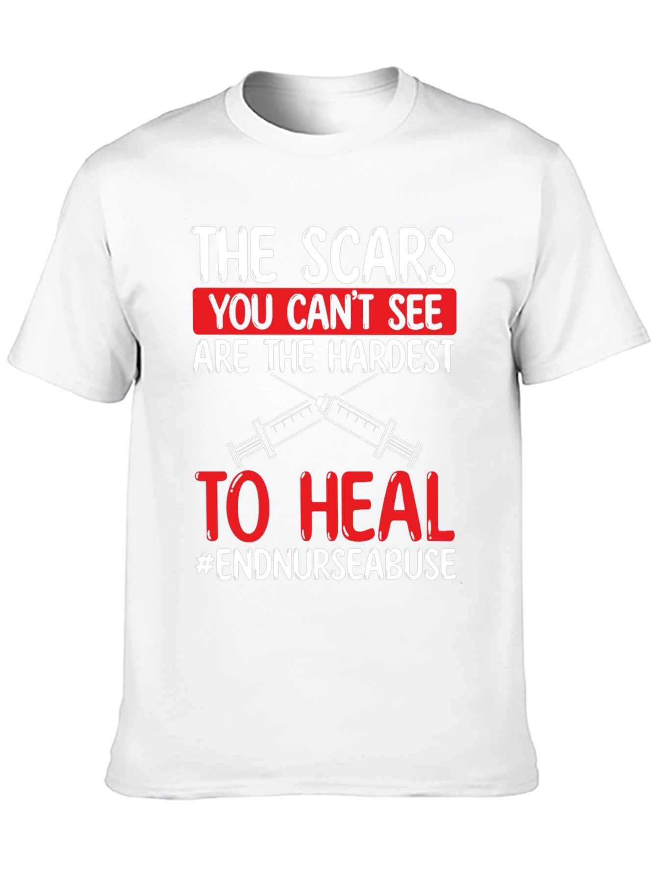 Black The Scars You Can't See T-Shirt - End Nurse Abuse view 10