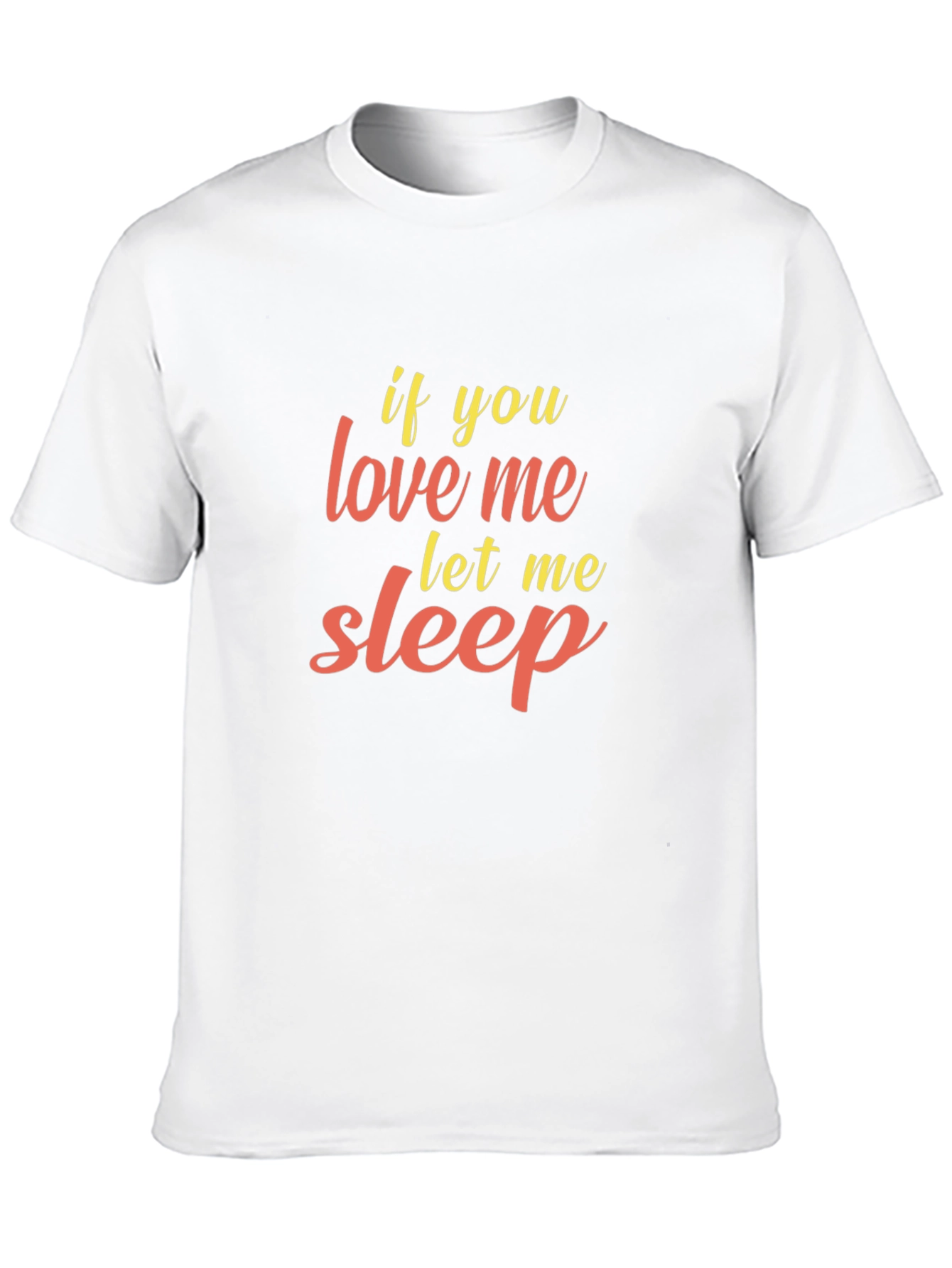 Black Funny Sleep T-Shirt - If You Love Me Let Me Sleep view 10