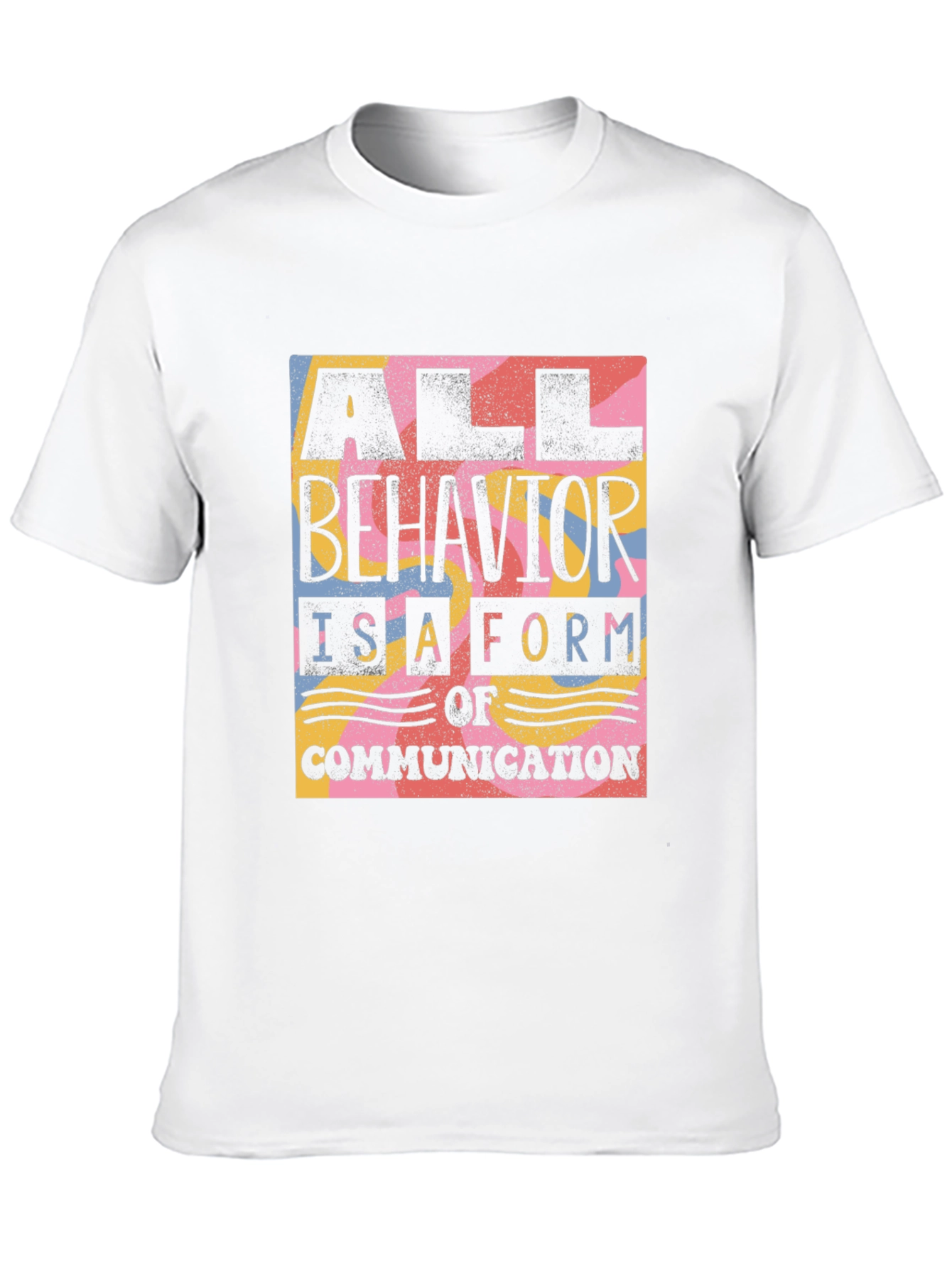 Black All Behavior is Communication Graphic Tee view 10
