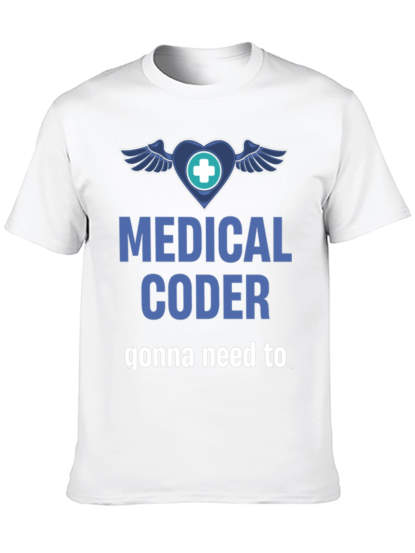 Black Medical Coder T-Shirt - Gonna Need to view 10