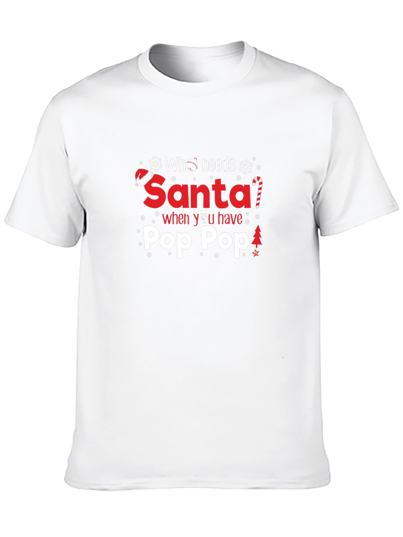 Black Who Needs Santa? Pop Pop T-Shirt view 10