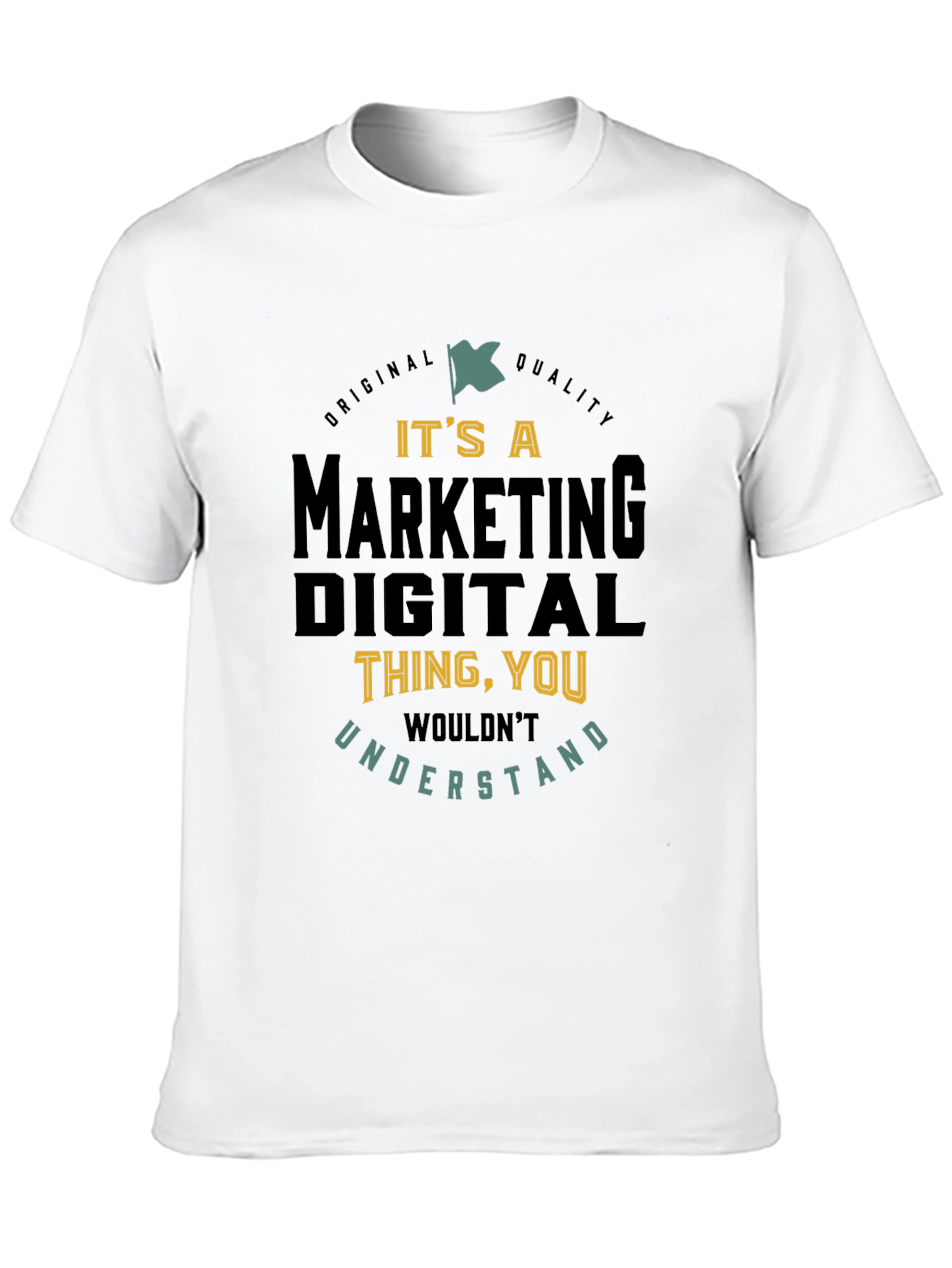 Black Marketing Digital Thing You Wouldn't Understand T-Shirt view 10