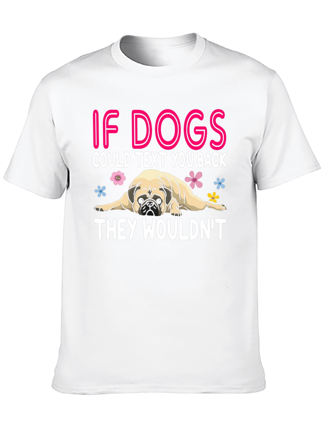 Black Funny Dog T-Shirt - If Dogs Could Text view 10