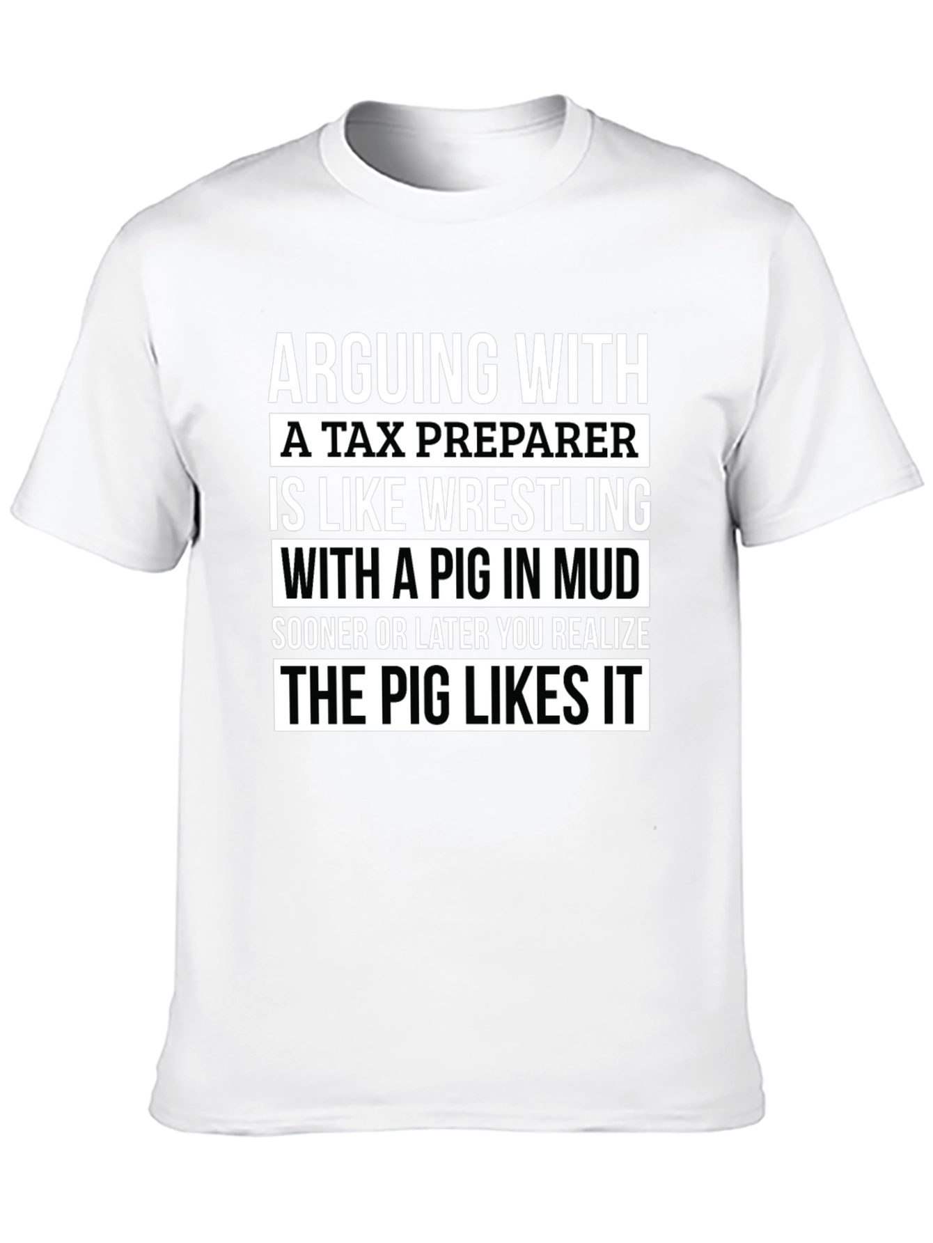 Black Tax Preparer Pig in Mud T-Shirt - Funny Accountant Gift view 10