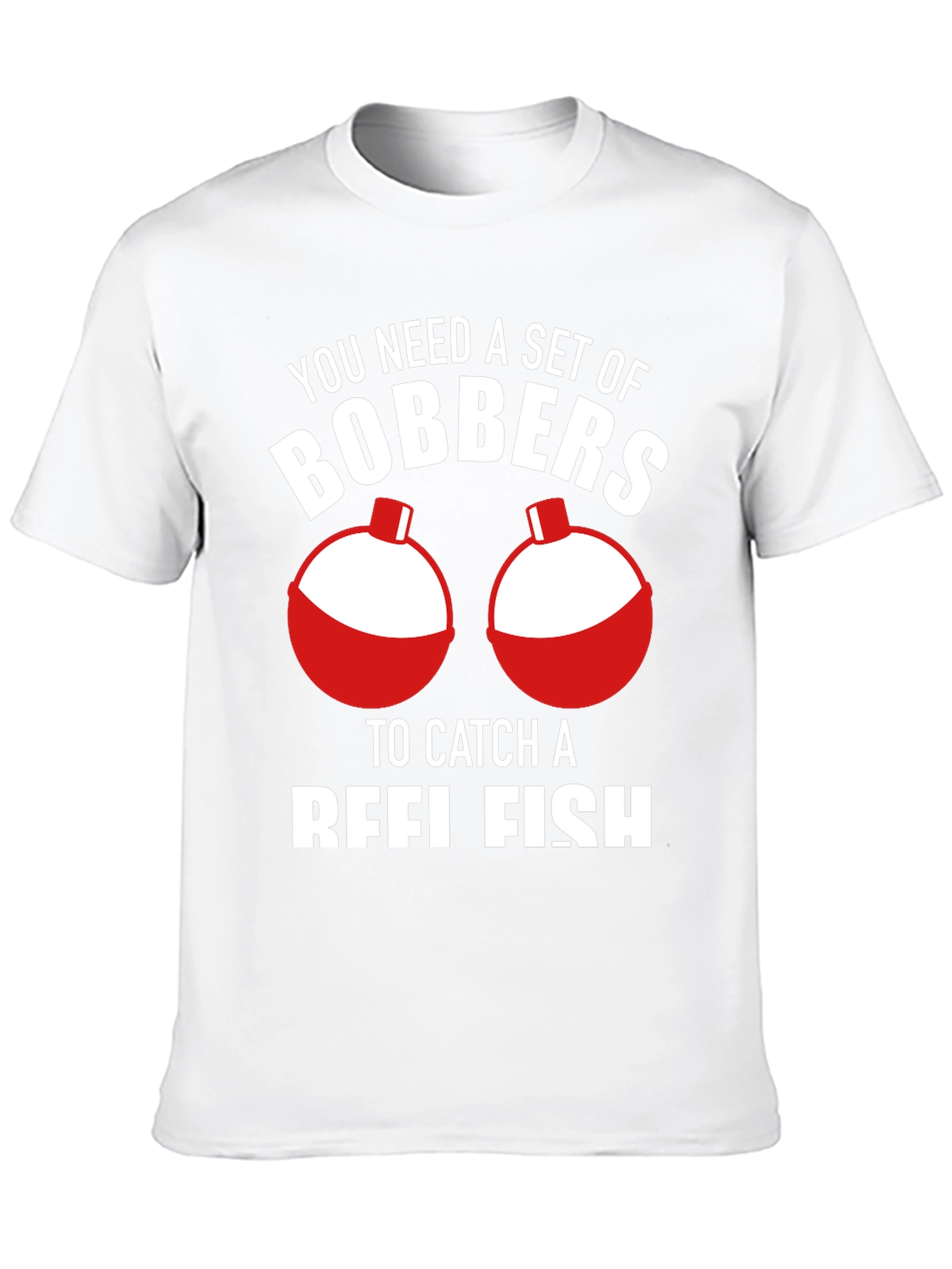 Funny Fishing Bobbers T-Shirt - 10