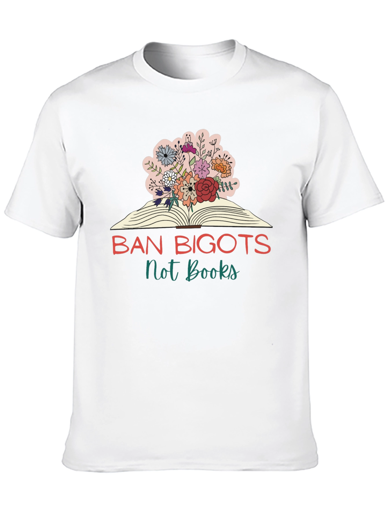 Ban Bigots Not Books T-Shirt - 10