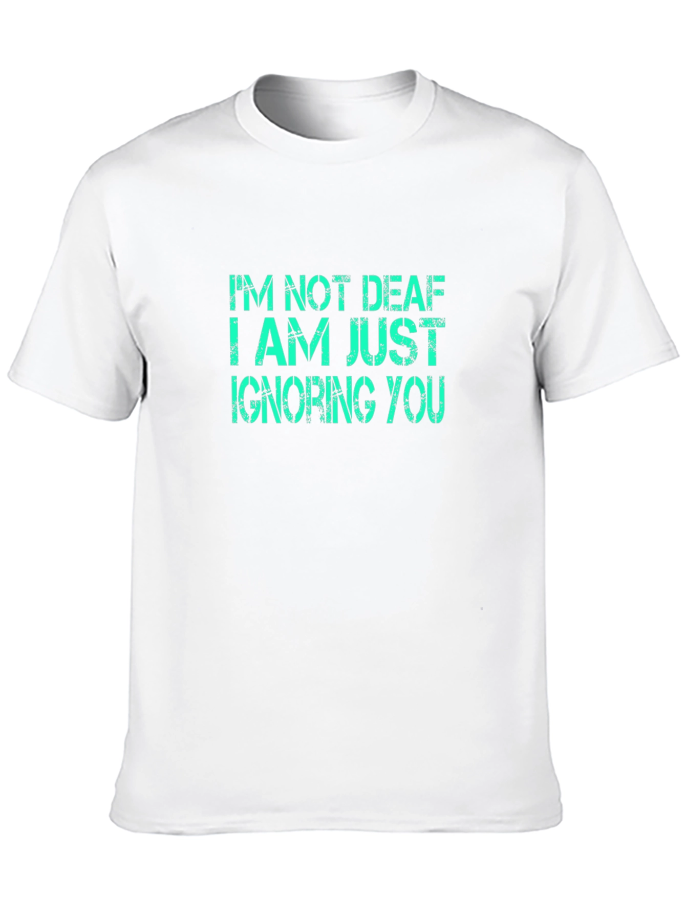 Black Funny Sarcastic Graphic T-Shirt - I'm Not Deaf view 10