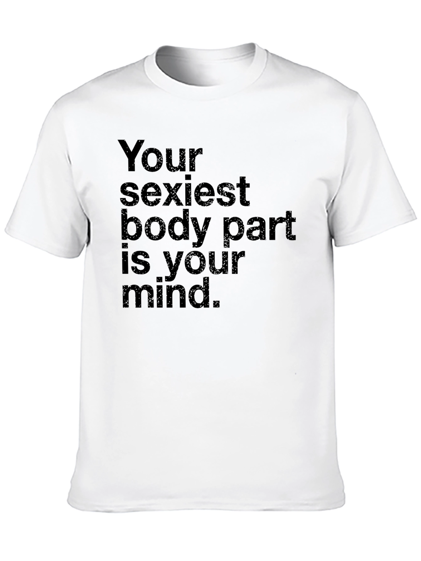 Black Mind T-Shirt - Your Sexiest Body Part view 10