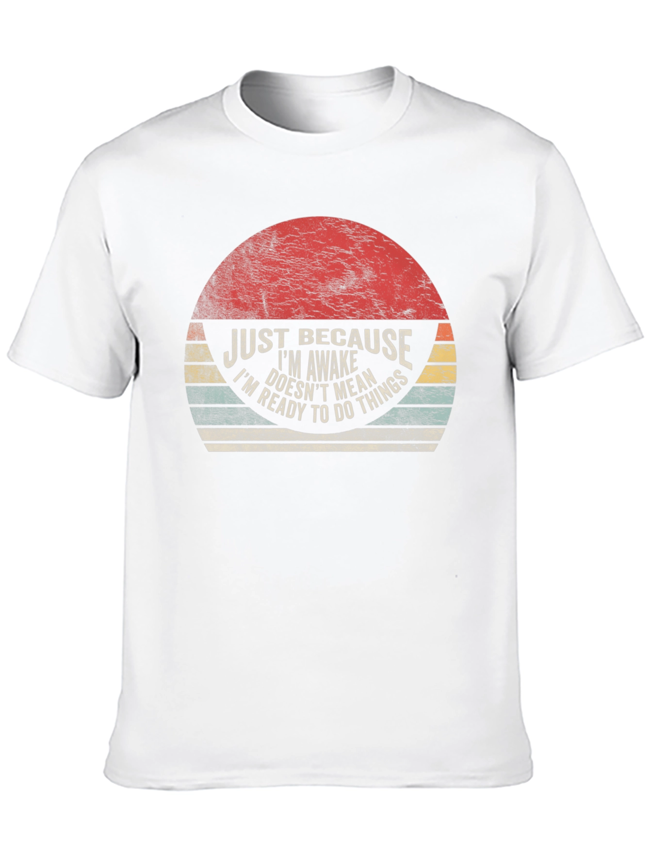 Black Just Because I'm Awake T-Shirt - Funny Novelty Tee view 10