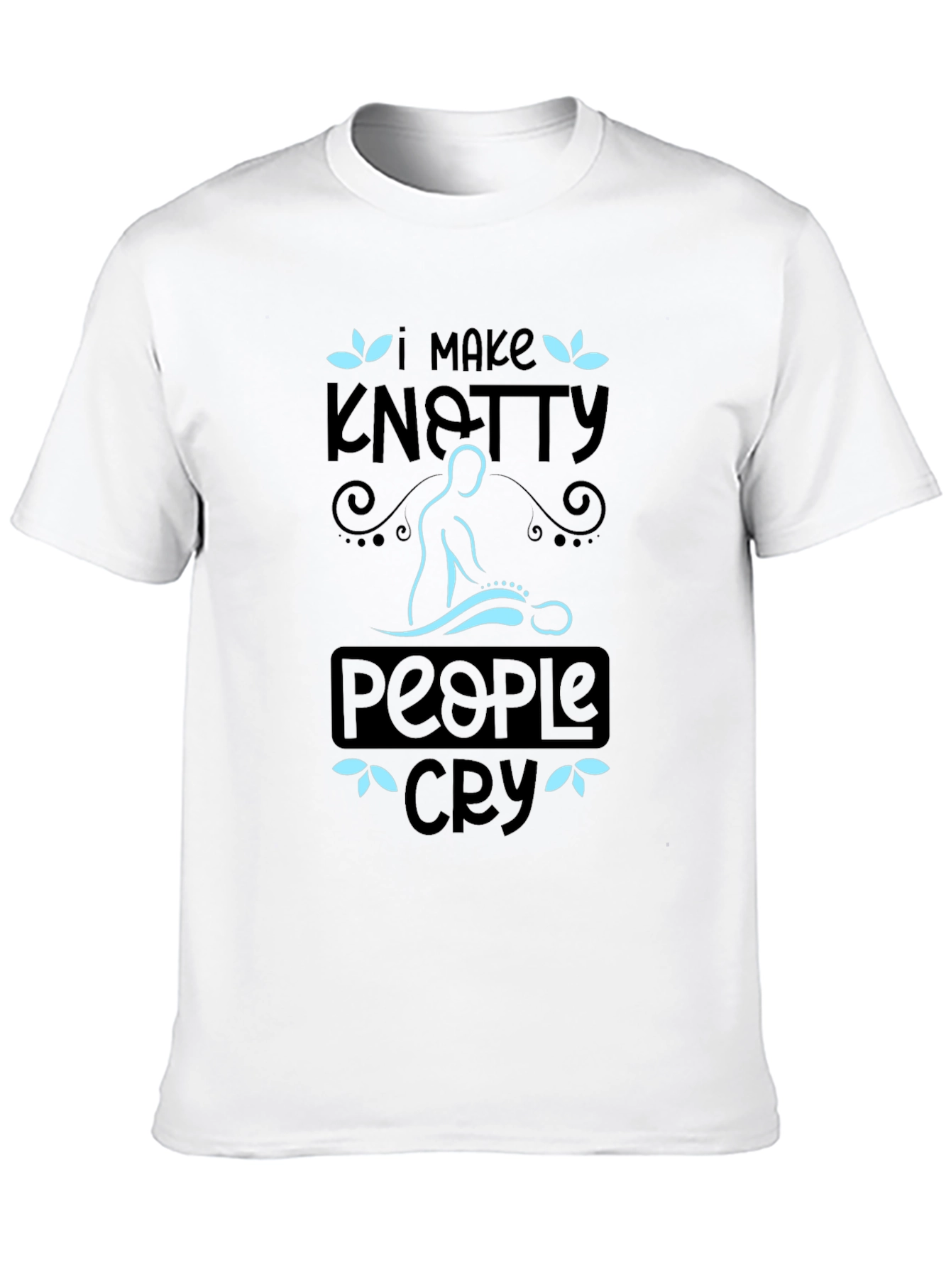 Knotty People Cry T-Shirt - Massage Therapist Tee - 10
