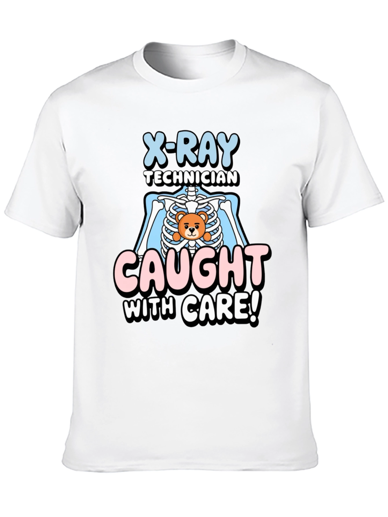 Black X-Ray Technician Caught With Care T-Shirt view 10