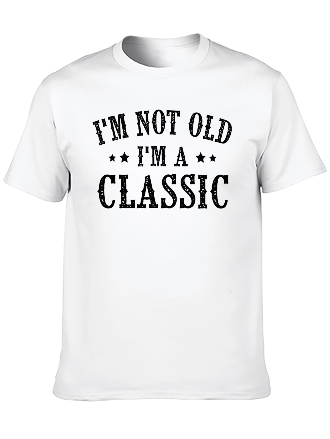 Black I'm Not Old I'm A Classic Graphic Tee view 10