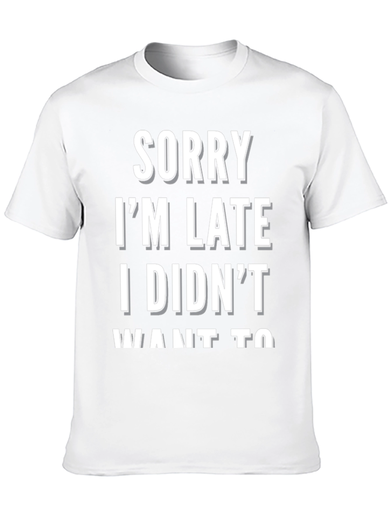 Black Funny "Sorry I'm Late" Graphic Tee view 10