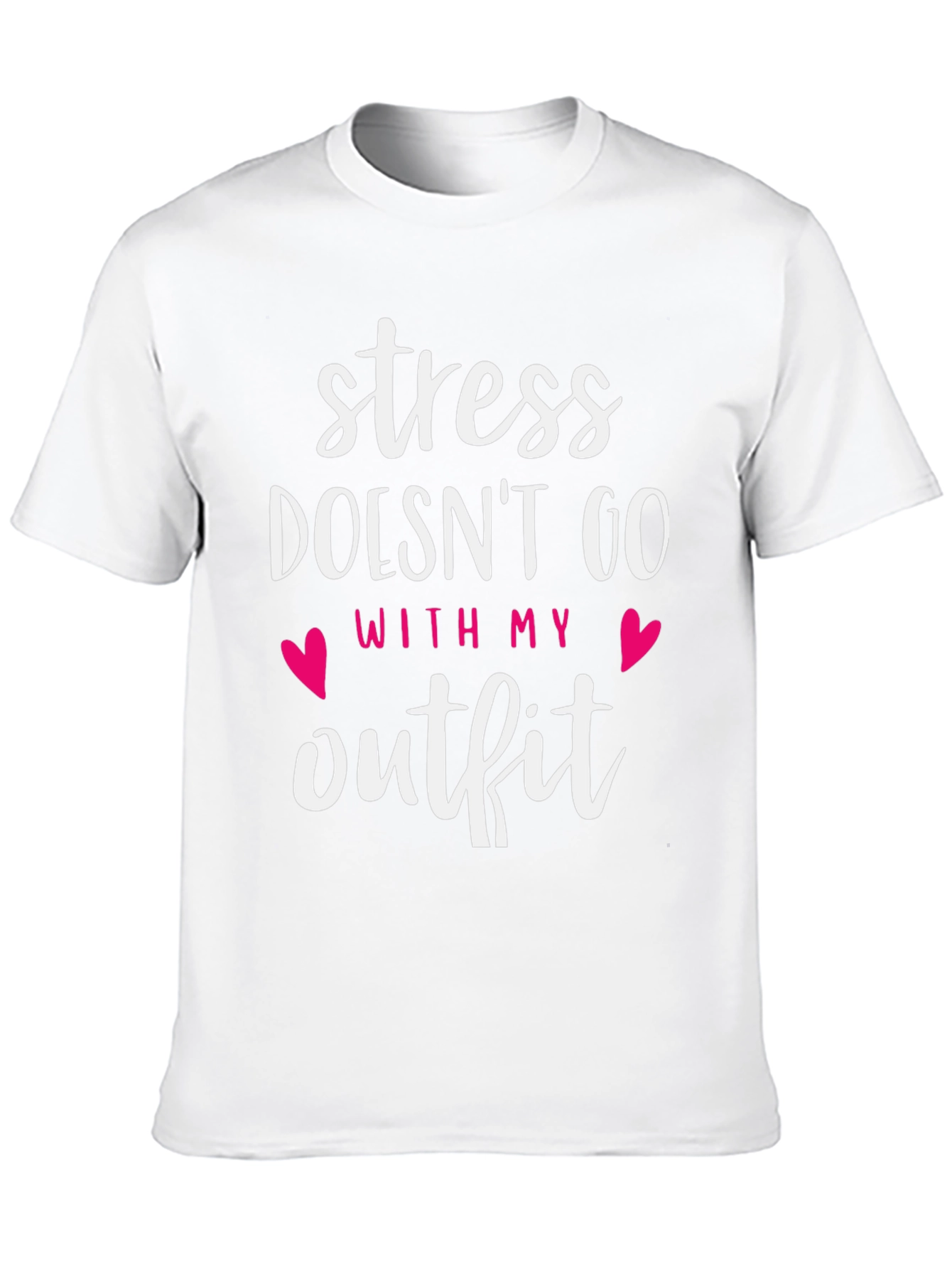 Black Stress Doesn't Go With My Outfit Graphic Tee view 10