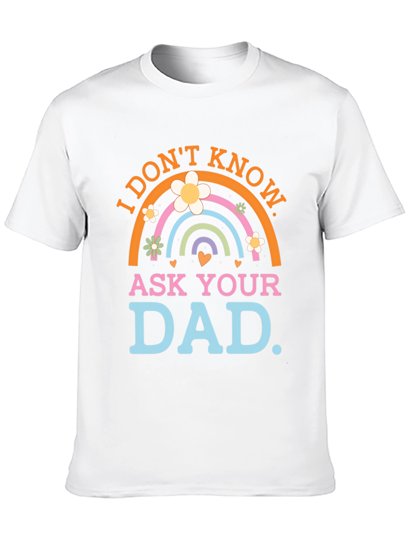 Black I Don't Know, Ask Your Dad T-Shirt view 10
