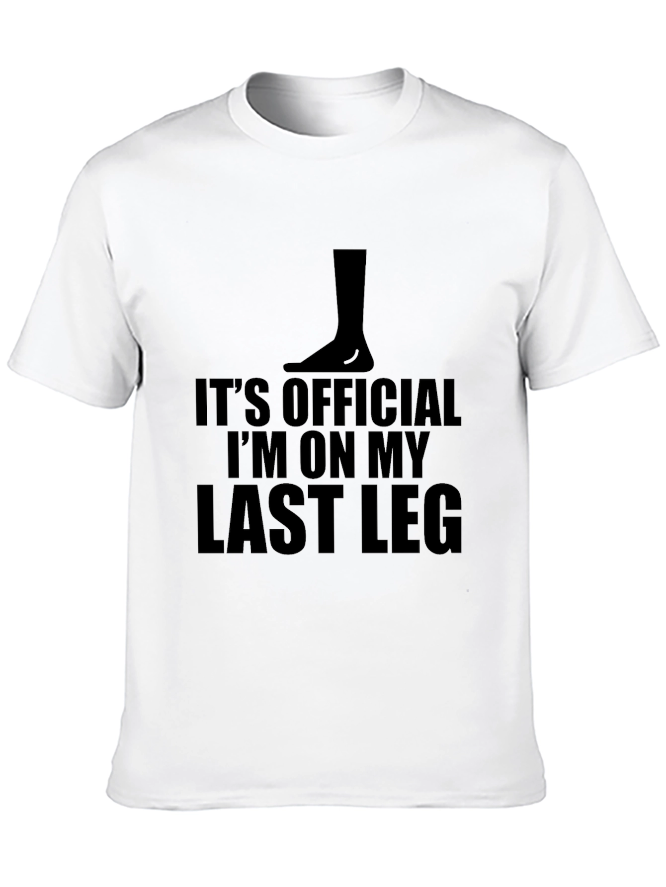 Black Funny Last Leg T-Shirt - Humorous Graphic Tee view 10
