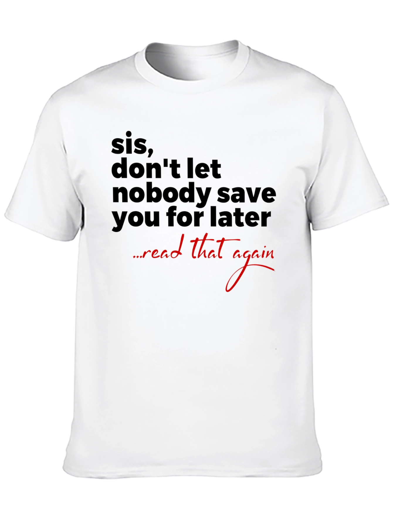 Black Sis Don't Wait Graphic Tee view 10