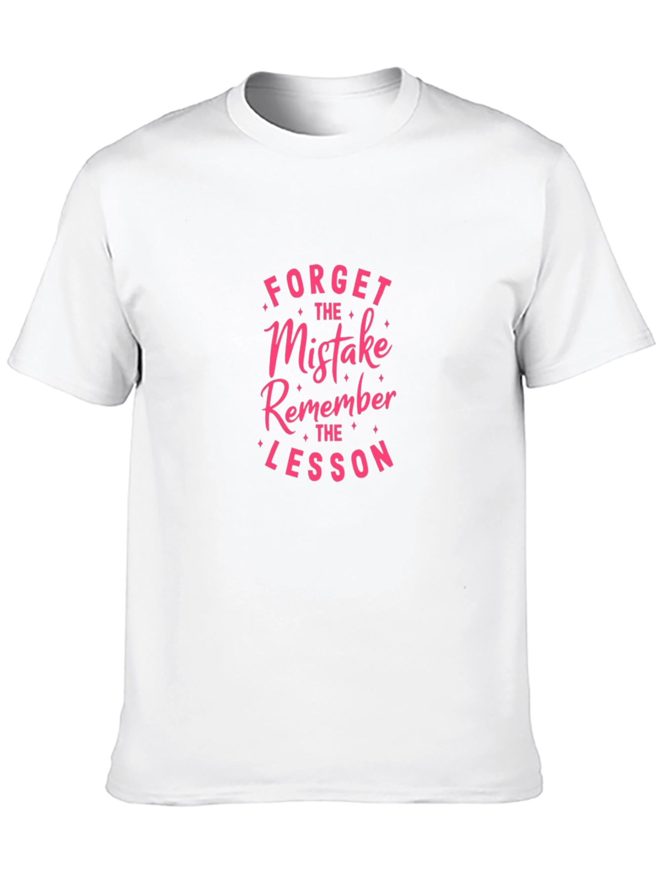 Black Forget the Mistake, Remember the Lesson T-Shirt view 10