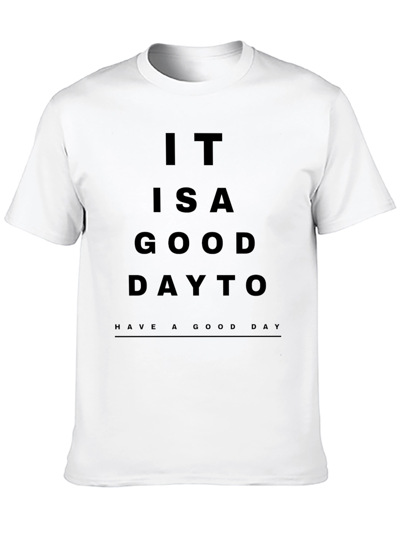 Black It is a Good Day Graphic Tee view 10