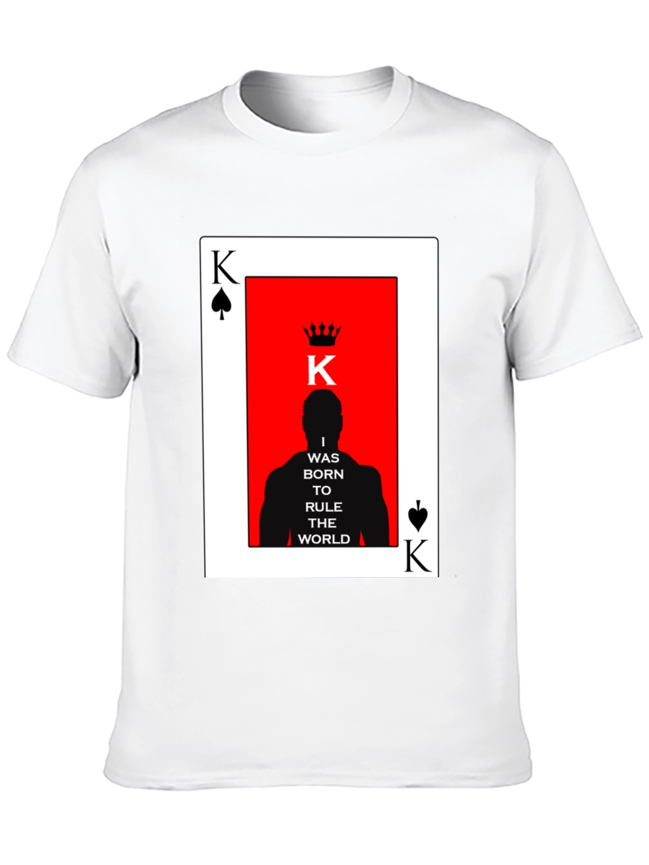 Black King of Spades T-Shirt - Born to Rule the World view 10
