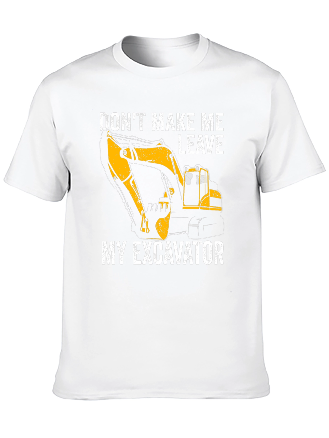 Black Excavator T-Shirt - Don't Make Me Leave My Excavator view 10
